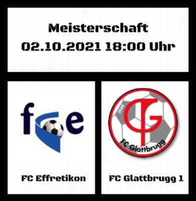 02.10.21 um 18:00 Uhr FC Effretikon vs FC Glattbrugg