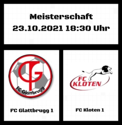 23.10.21 um 18:30 Uhr / FCG1 vs FC Kloten 1